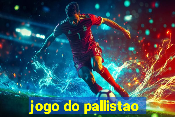 jogo do pallistao