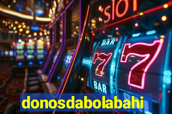 donosdabolabahia