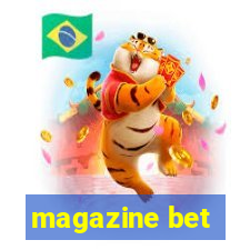 magazine bet