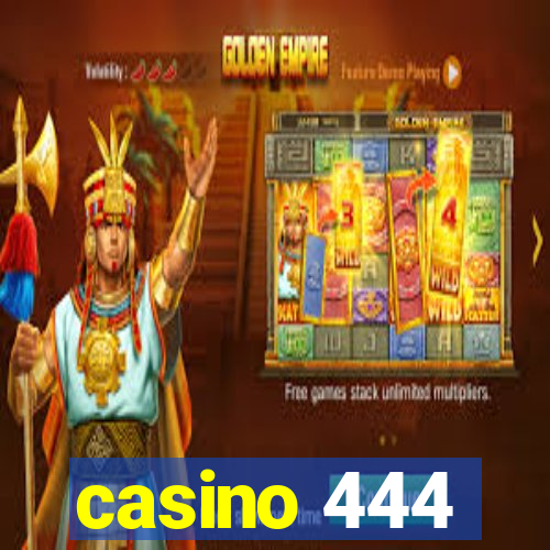 casino 444