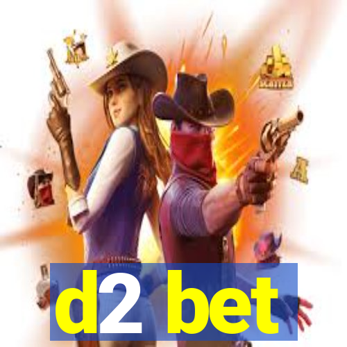 d2 bet