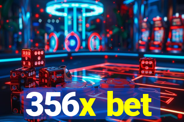 356x bet