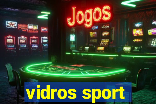 vidros sport