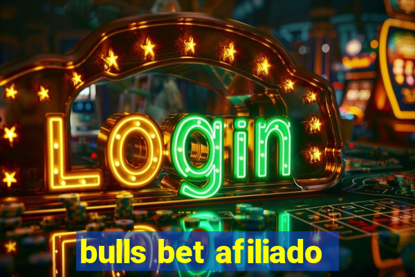 bulls bet afiliado