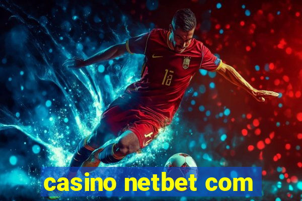 casino netbet com