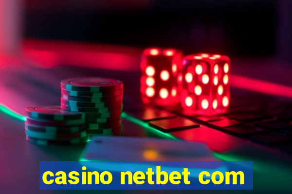 casino netbet com