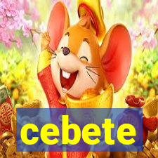 cebete