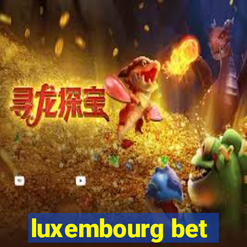 luxembourg bet