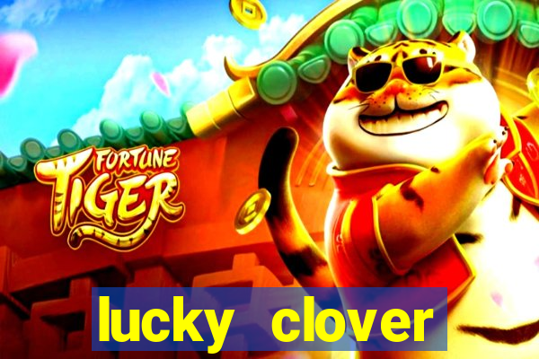 lucky clover bonanza slots