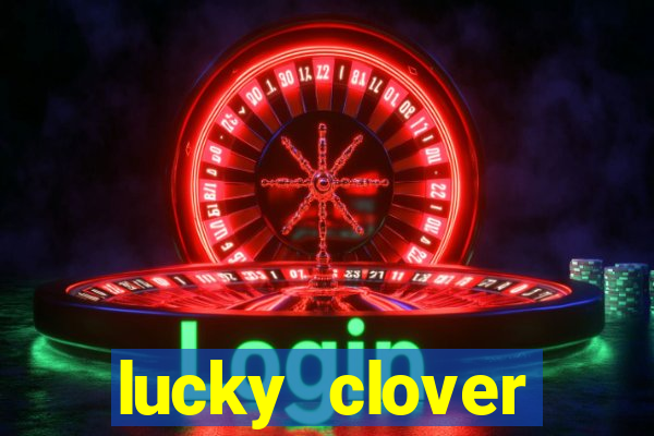 lucky clover bonanza slots