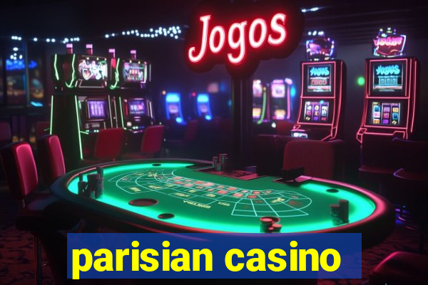 parisian casino