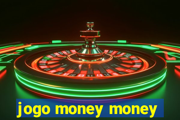 jogo money money