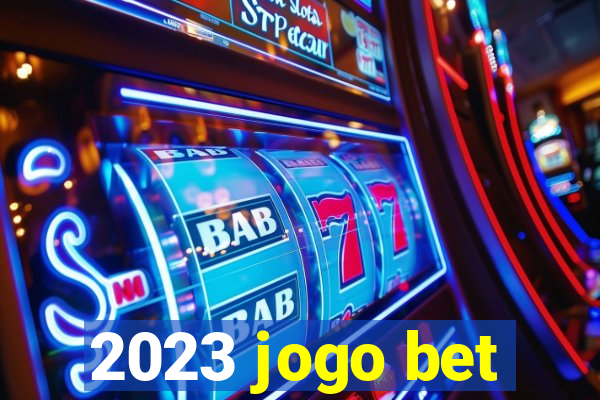 2023 jogo bet