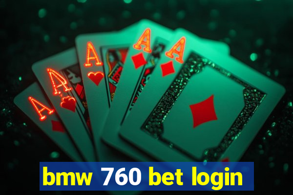 bmw 760 bet login