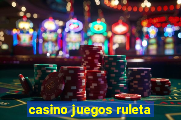 casino juegos ruleta