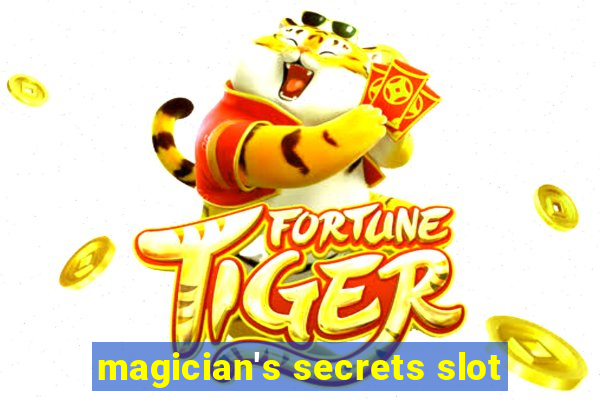 magician's secrets slot