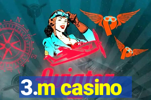 3.m casino