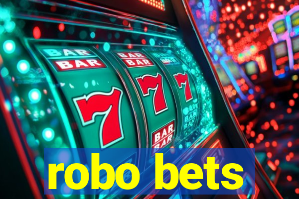 robo bets