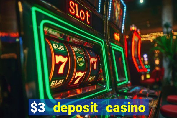 $3 deposit casino nz 2021