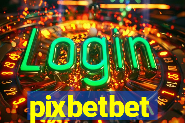 pixbetbet