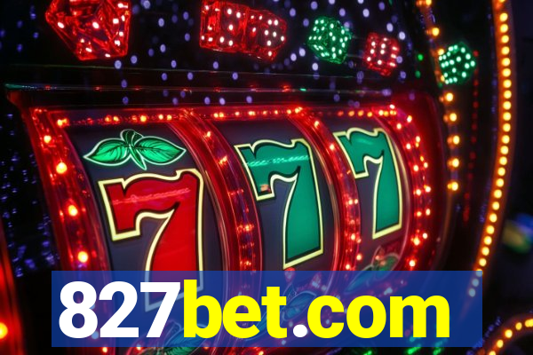 827bet.com