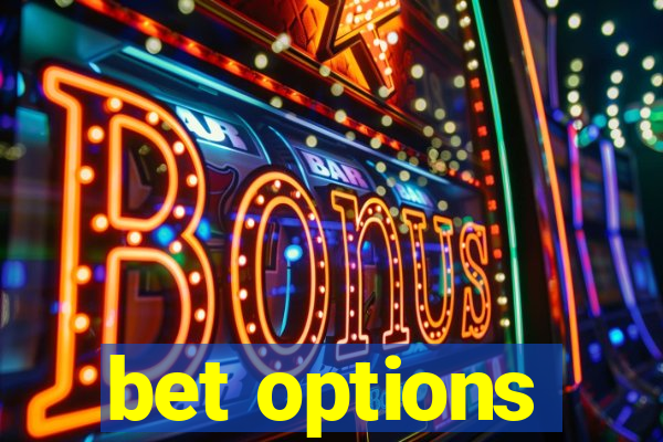 bet options