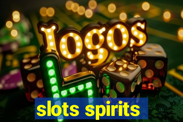 slots spirits