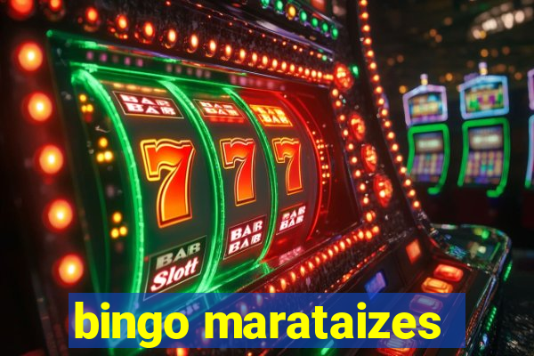 bingo marataizes