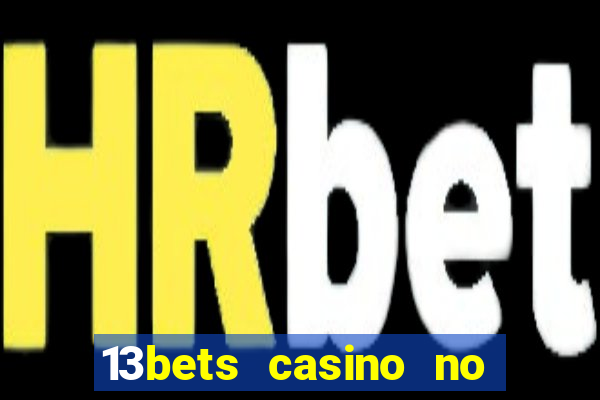 13bets casino no deposit bonus