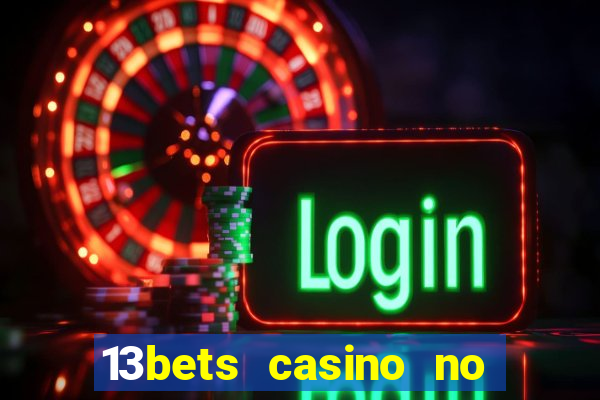 13bets casino no deposit bonus