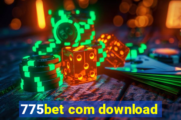 775bet com download