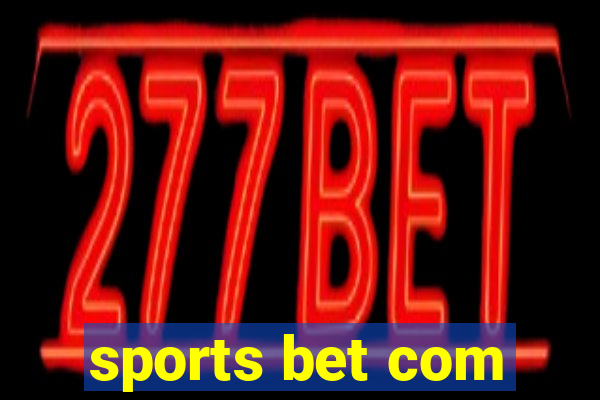 sports bet com