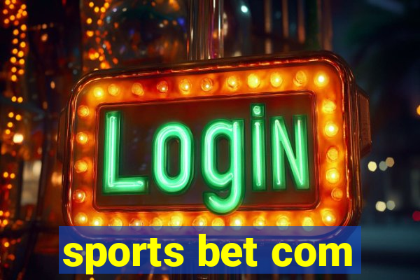 sports bet com