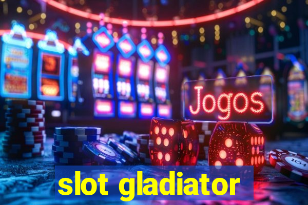 slot gladiator