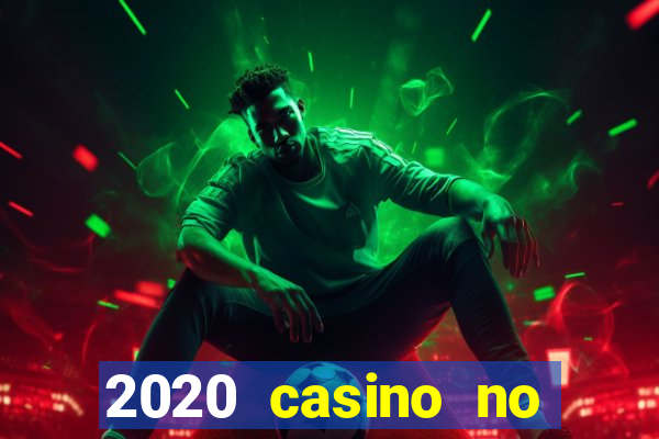 2020 casino no deposit bonus