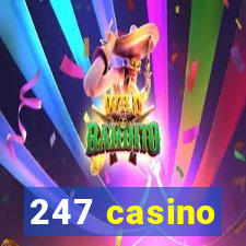 247 casino