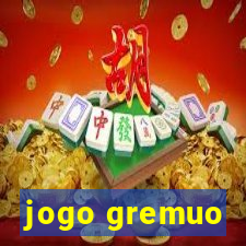 jogo gremuo