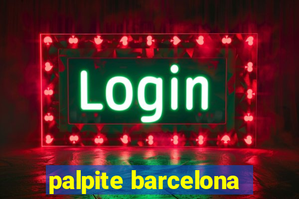 palpite barcelona