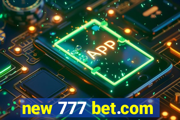 new 777 bet.com