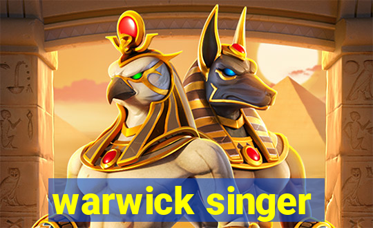 warwick singer