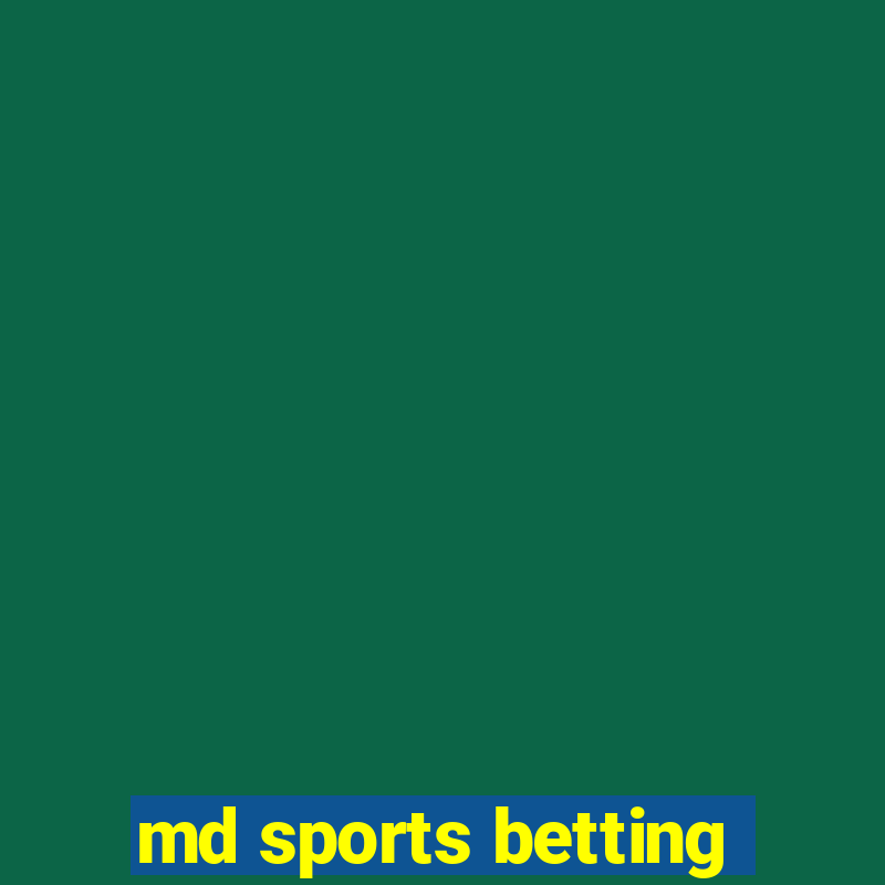 md sports betting