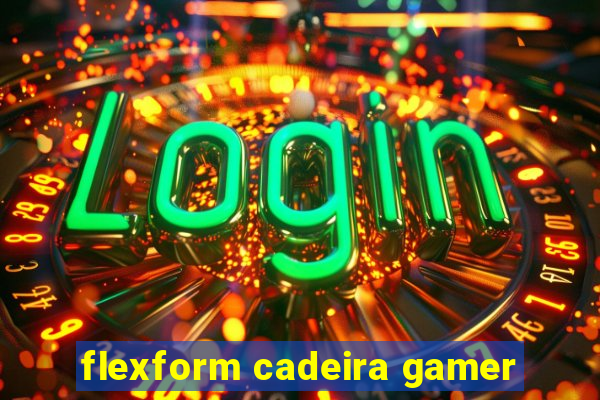 flexform cadeira gamer