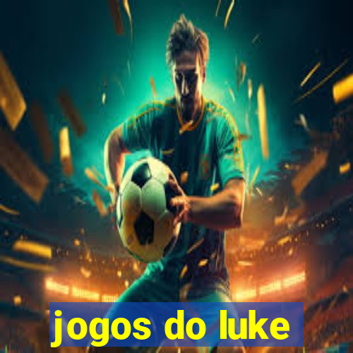 jogos do luke