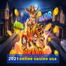 2021 online casino usa