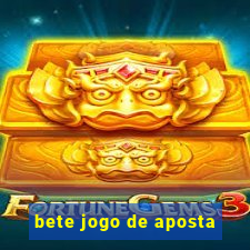 bete jogo de aposta