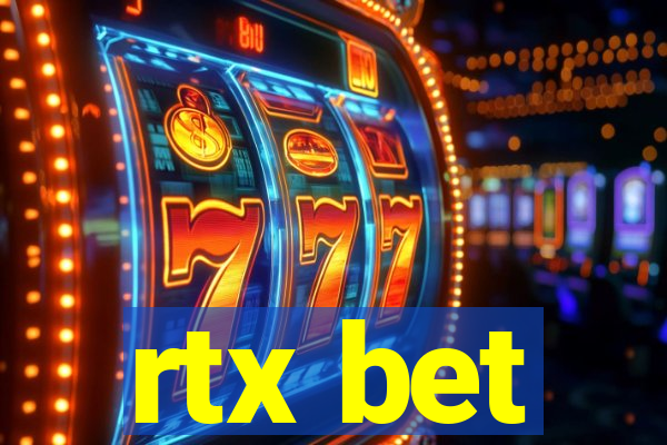 rtx bet