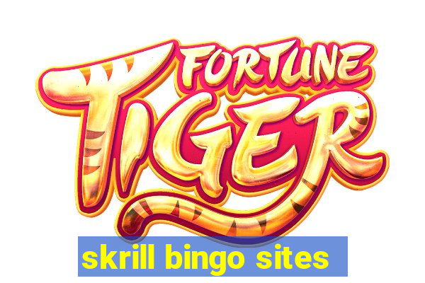 skrill bingo sites