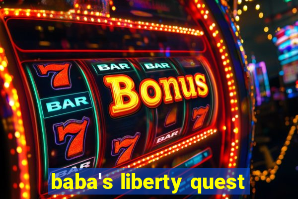 baba's liberty quest