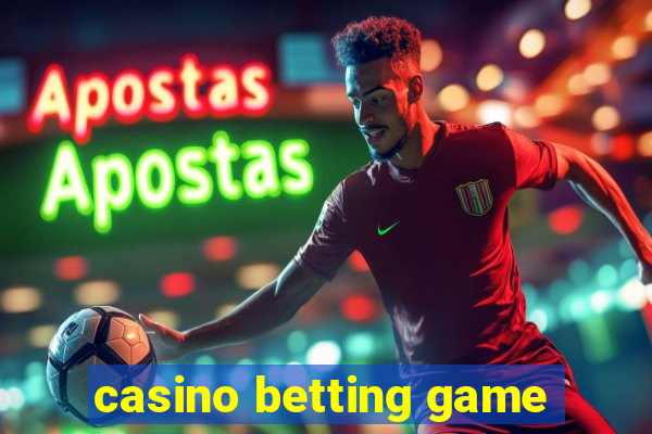 casino betting game