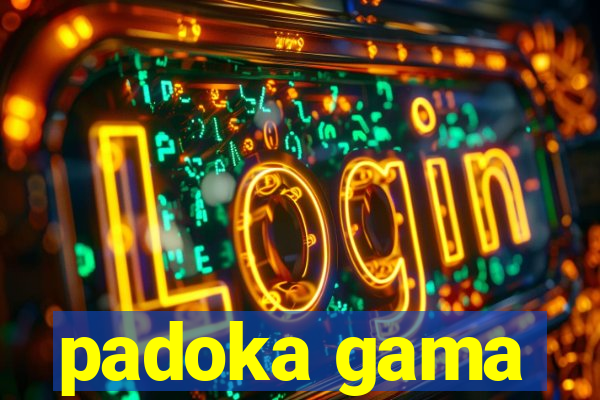 padoka gama